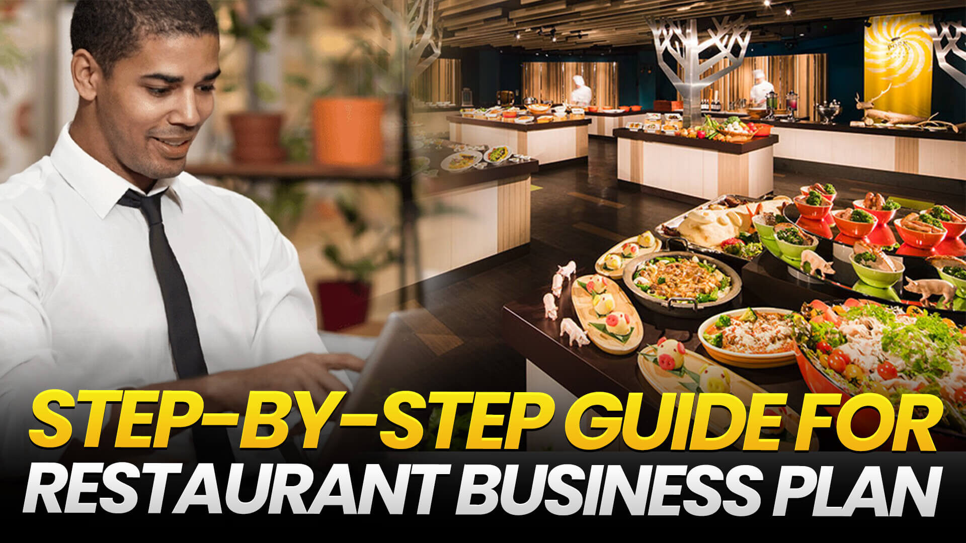 A Step-by-Step Guide to Crafting an Effective Restaurant Business Plan That_Doesn_t Suck