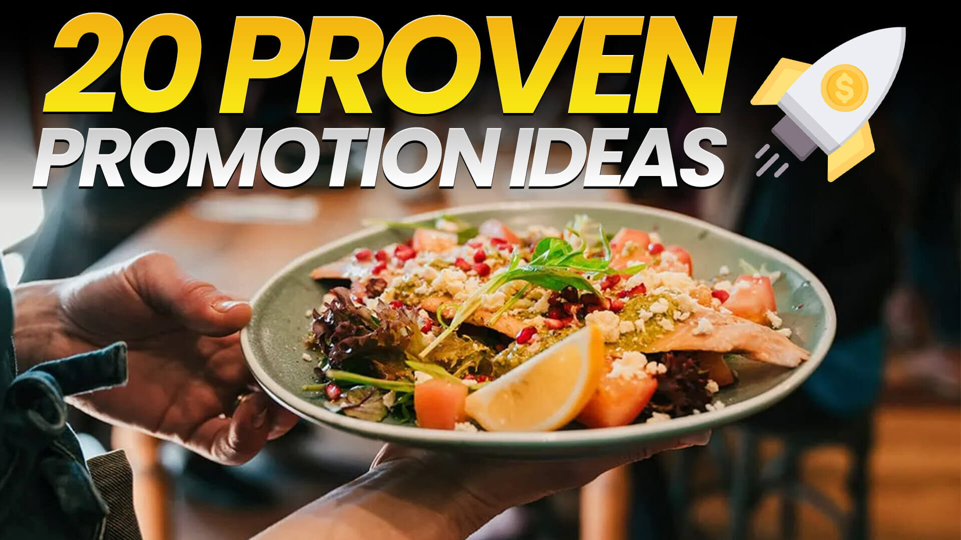 Boost Your Restaurant_s Success with These 20 Proven Promotion Ideas