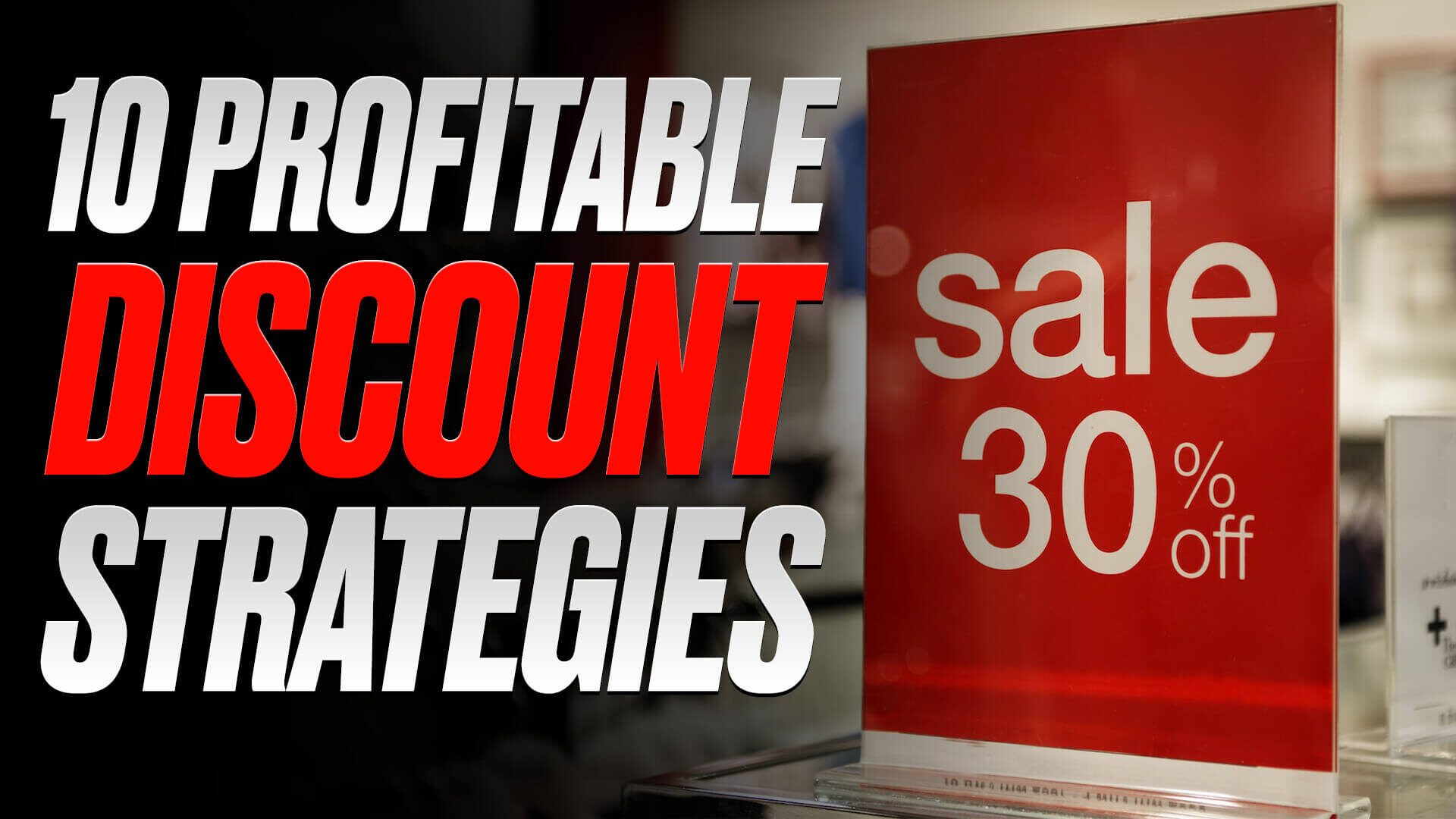 Boost Your Revenue with These 10 Profitable Discount Strategies for Your Customers