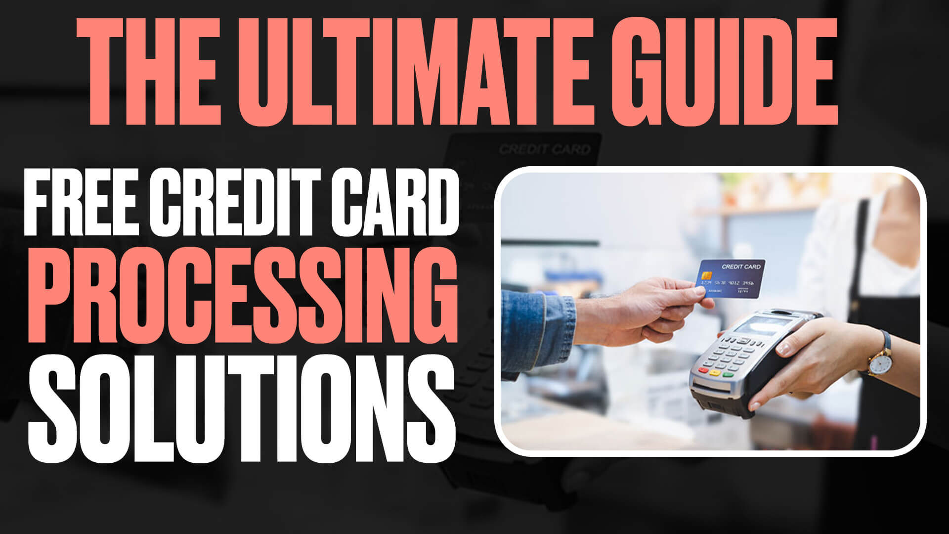 Free Credit Card Processing Solutions