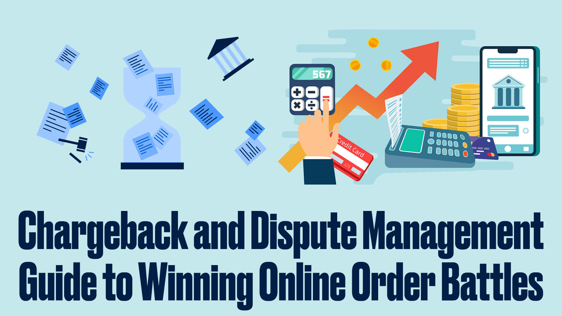 Mastering the Art of Chargeback and Dispute Management